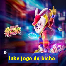 luke jogo do bicho